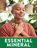 Young Black woman smiling peacefully with hands over chest, surrounded by plants. Graphic reads: ESSENTIAL MINERAL.