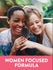 Two young women are laughing and hugging with the graphic text 'WOMEN FOCUSED FORMULA' displayed.