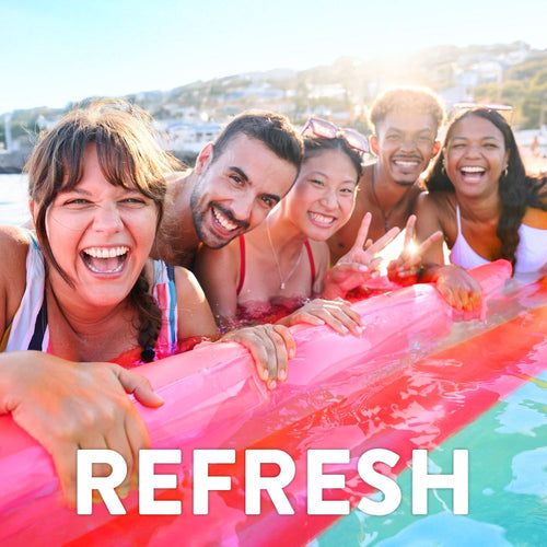 Five diverse young adults smiling in water with a pink inflatable raft. Text: REFRESH.