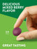 Gummy with mixed berry flavor, 3/4 inches. Image text: 'DELICIOUS MIXED BERRY FLAVOR', 'GREAT TASTING'.