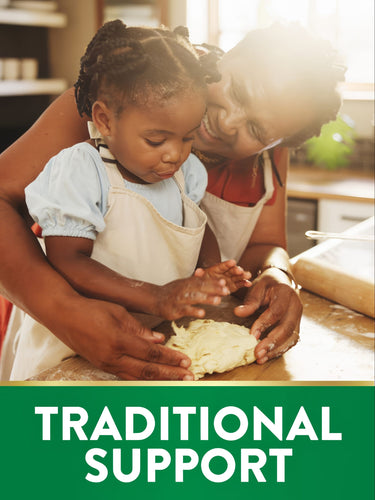 An adult woman and a young girl kneading dough in a kitchen. A green banner reads: TRADITIONAL SUPPORT.