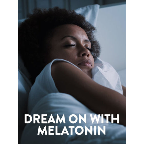 A woman sleeping peacefully in bed with the phrase 'DREAM ON WITH MELATONIN' displayed.