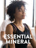 A young African American woman meditates with eyes closed, overlaid with 'ESSENTIAL MINERAL' text.