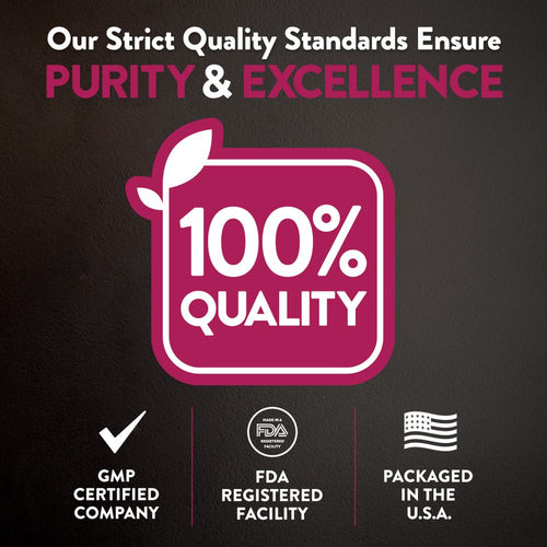 Infographic stating Our Strict Quality Standards Ensure PURITY & EXCELLENCE, 100% QUALITY, GMP CERTIFIED COMPANY, FDA REGISTERED FACILITY, PACKAGED IN THE U.S.A.